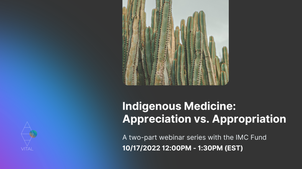 Indigenous Medicine: Appreciation vs. Appropriation
