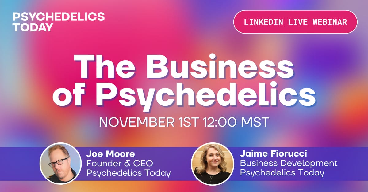 The Business of Psychedelics with Joe Moore and Jaime Fiorucci