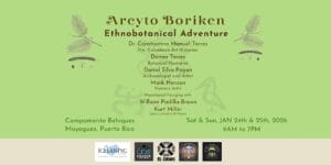 Areyto Boriken Ethnobotanical Adventure Puerto Rico