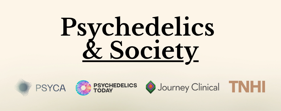 Psychedelics & Society